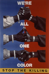 We're All One Color (Sold Out)