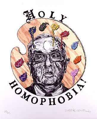 "Holy Homophobia" Lithograph